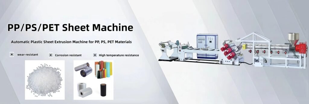 PP/PS/PET Sheet Machine: Automatic Plastic Sheet Extrusion Equipment (Wear-Resistant, Corrosion Resistant & High Temp Resistant)